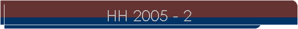 HH 2005 - 2