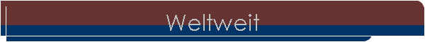 Weltweit