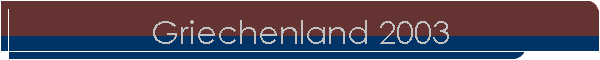 Griechenland 2003