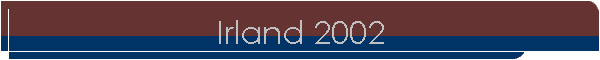 Irland 2002