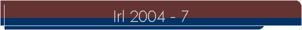 Irl 2004 - 7